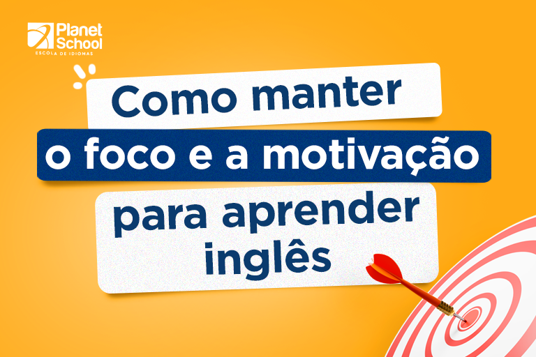 O que é preciso para aprender inglês? - Planet School