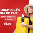 Estudar inglês fora do país