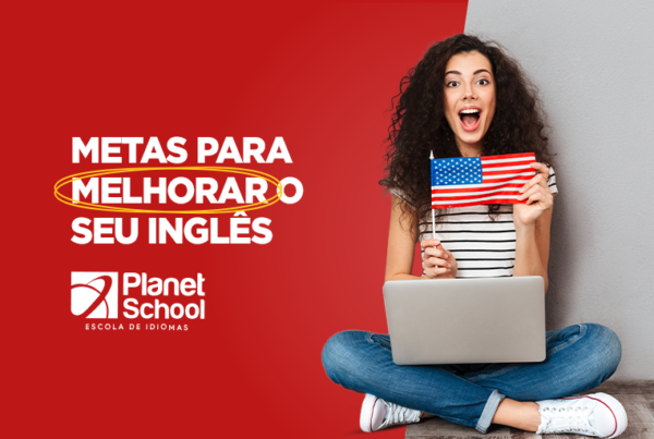 metas para melhorar o seu inglês