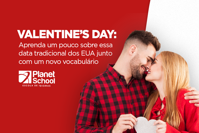 Valentine's Day: O Dia dos Namorados nos Estados Unidos - Brasil