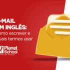 Ao escrever um e-mail em inglês é importante considerar o seu público-alvo.